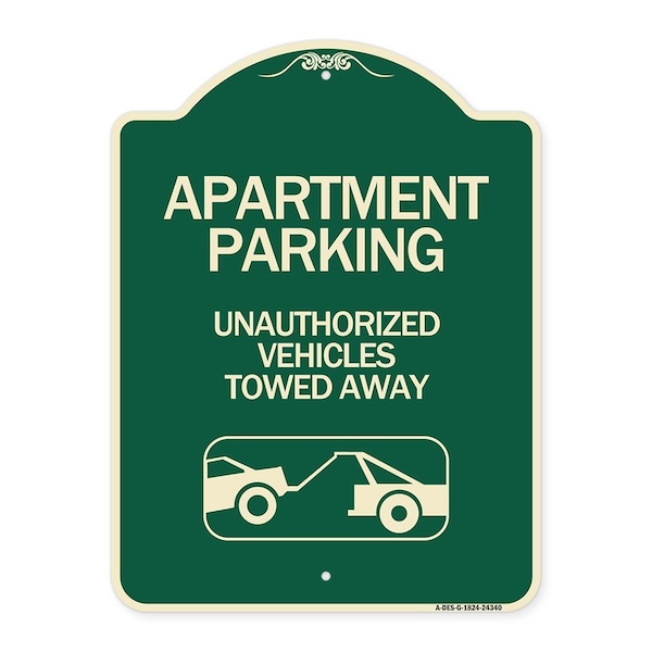 Signmission Apartment Parking Unauthorized Vehicles Towed Away Heavy-Gauge Alum Sign, 24" x 18", G-1824-24340 A-DES-G-1824-24340 - main